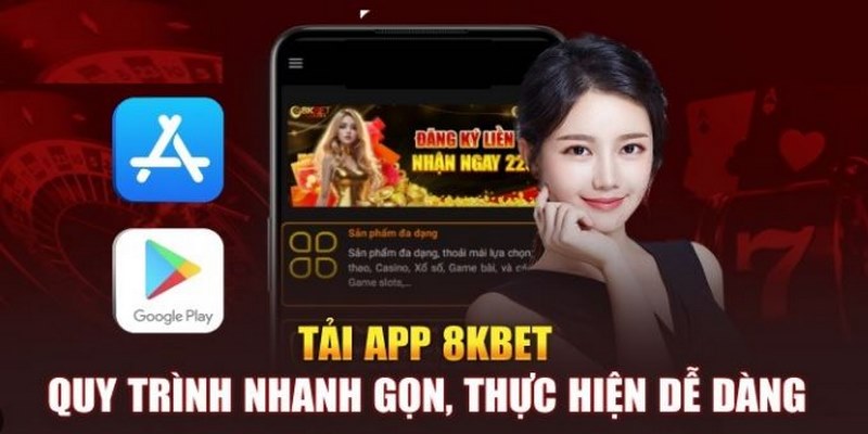 Tải app 8KBET nhanh gọn